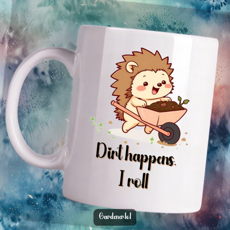 Funny mug showcasing a chubby hedgehog character excitedly pushing a wheelbarrow full of soil, celebrating gardening efforts with humor.
