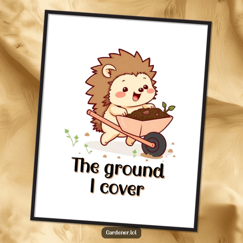 Funny digital art print of a chubby hedgehog character excitedly pushing a wheelbarrow full of soil, perfect for instant, humorous garden decor.