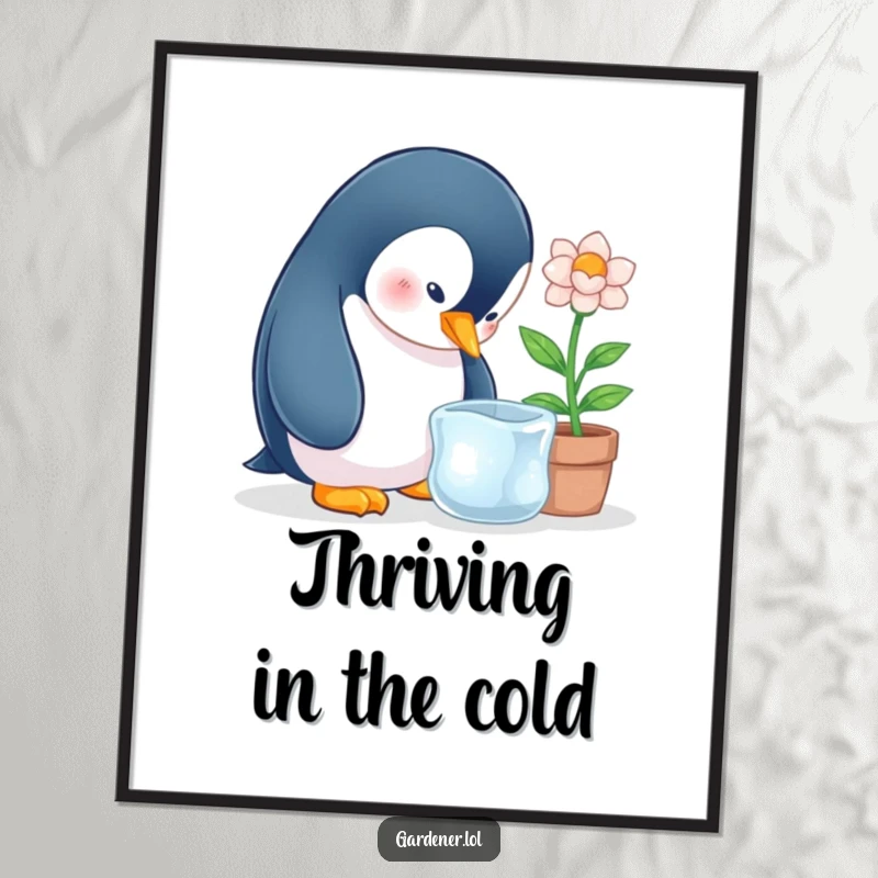 Funny penguin curiously tending a potted ice flower, presented as a cute funny poster.