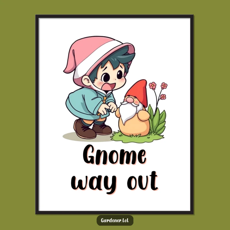 Funny Garden Gnome Trip Poster - Hilarious Startled Character Art Print