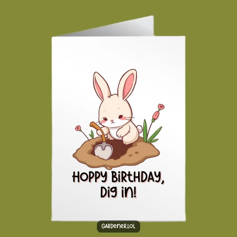 Free Printable Birthday Card: Rabbit Digging Fun, Funny Downloadable Gift for a Hopping Good Time