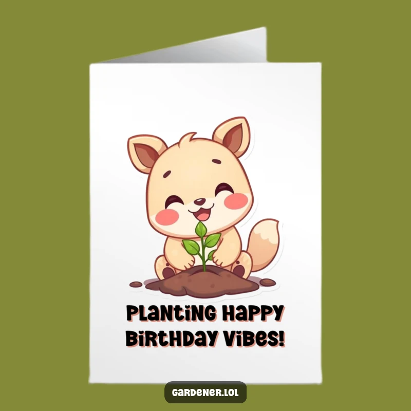 Free Printable Birthday Card: Planting Animal Funny Downloadable Gift for Growth Birthdays