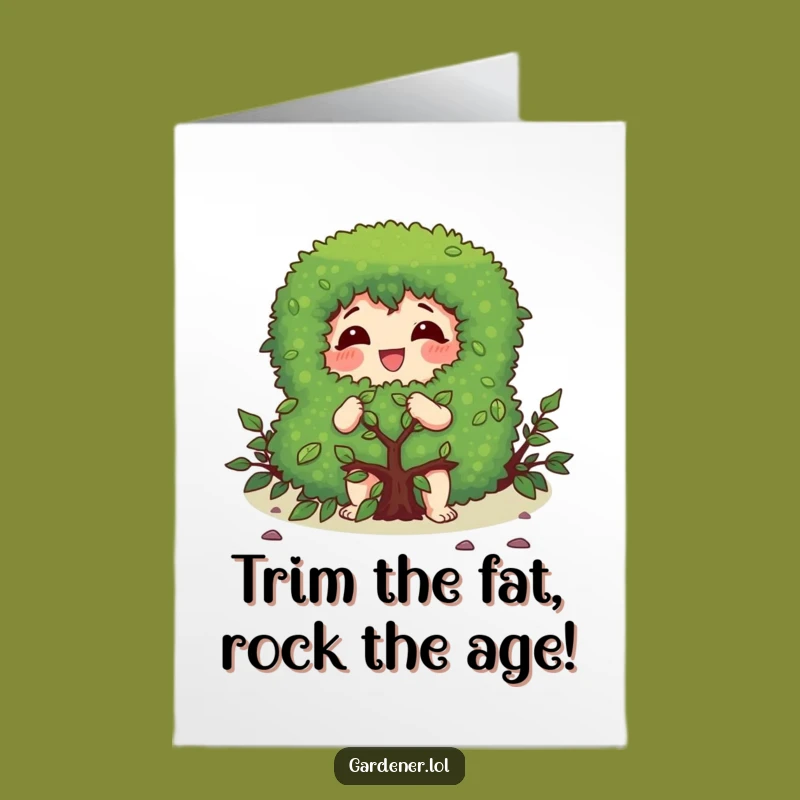Funny Free Printable Birthday Card: Pruning Character, DIY Downloadable Gift