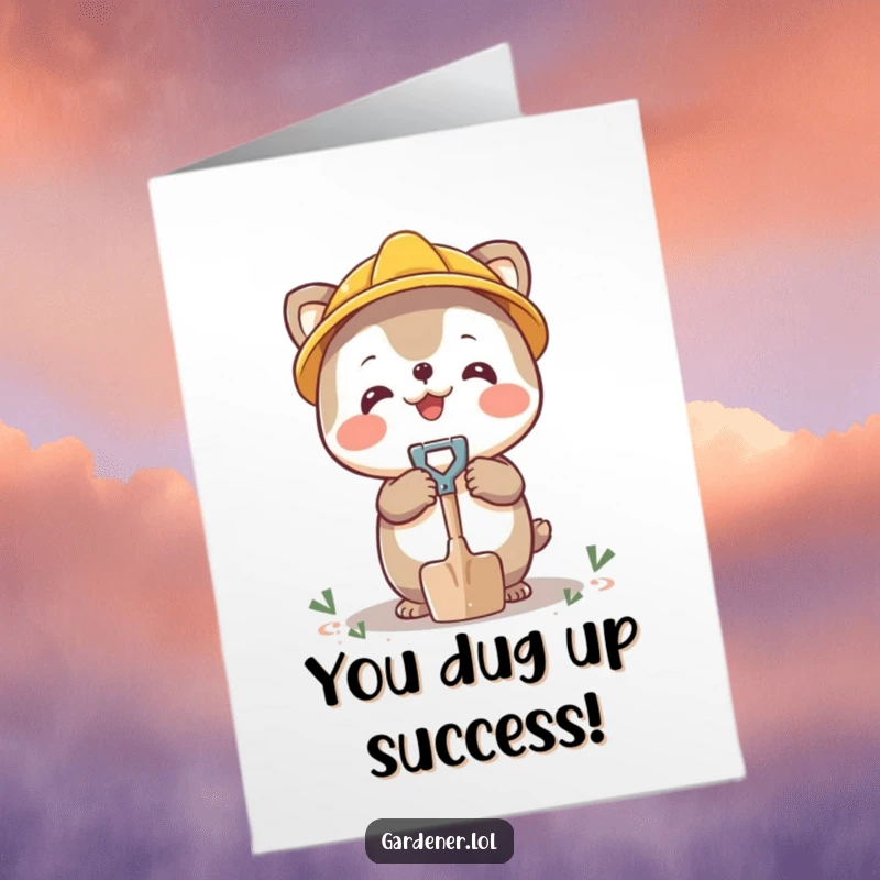 Funny Free Printable Congratulations Card: Happy character balances a small shovel on its nose, signifying a well-executed achievement.