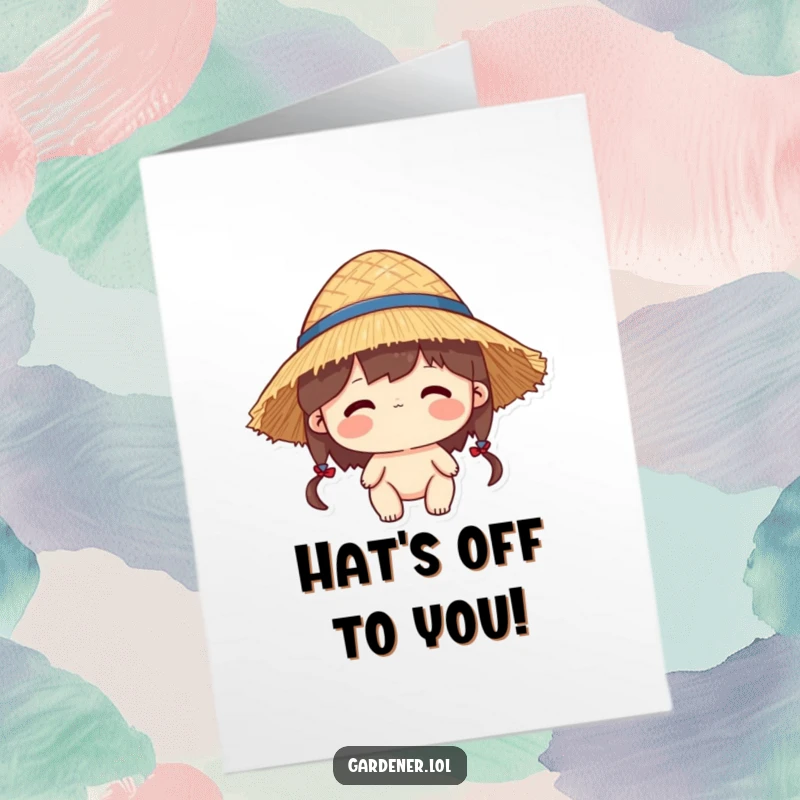 Funny Free Printable Congratulations Card: Character wears a straw hat that is slightly too big, celebrating achievements.