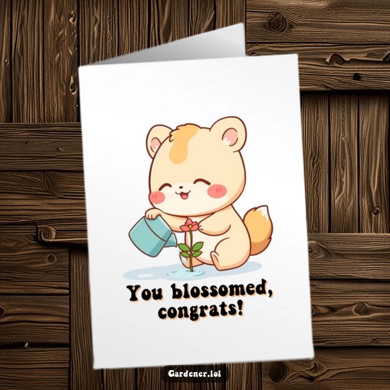 Funny free printable congratulations card: a cute animal watering a smiling flower sprout, symbolizing blooming success.