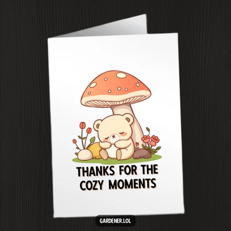 Funny Free Printable Thank You Card: Sleepy Kawaii Bear gardener snoozing under a mushroom, a relaxing DIY gift.