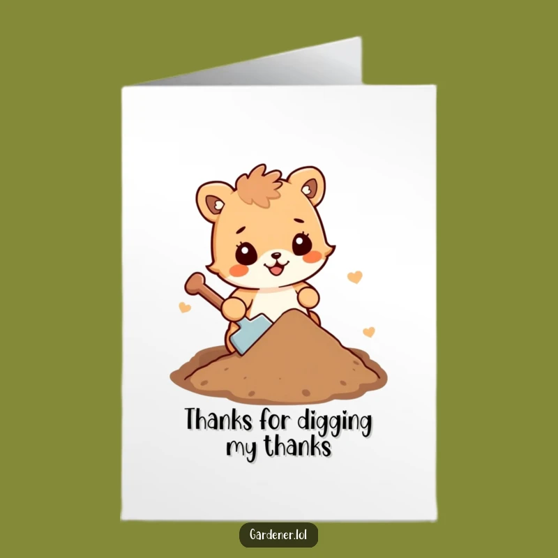 Free Printable Thank You Card: Humorous Dirt Shoveling Animal, Funny Downloadable Gift