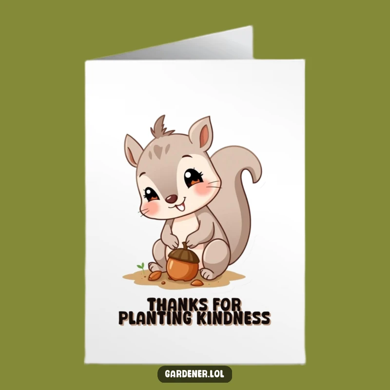 Free Printable Thank You Card: Squirrel's Gratitude, Acorn Planting, Downloadable Gift