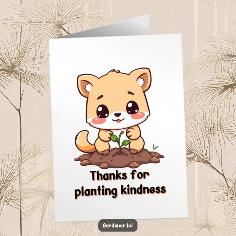 Funny Free Printable Thank You Card: Amusing animal character focused on planting a tiny seed, a symbol of appreciation.