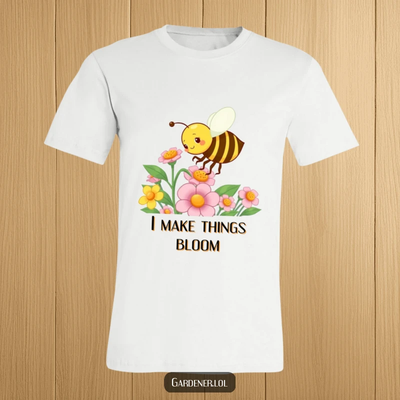 Funny T-shirt depicting a busy bee character energetically pollinating a flower, conveying a joyful and industrious gardening spirit.