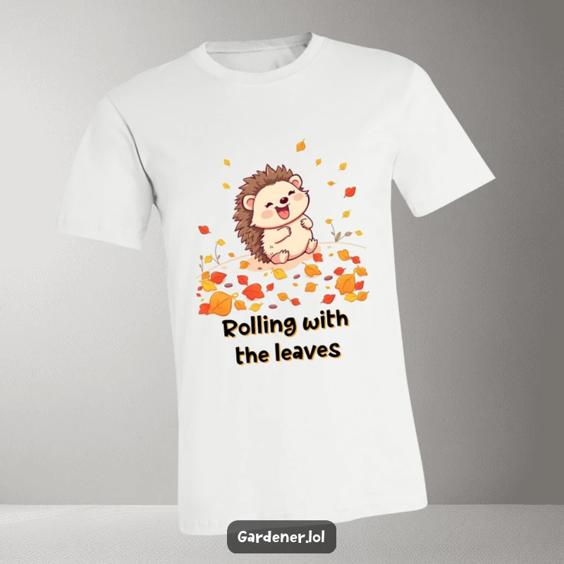 Funny Hedgehog Gardener T-Shirt: A gleeful hedgehog tumbles down a hill covered in colorful fall leaves, spreading happiness.